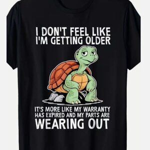 'I Don't Feel Like I'm Getting Older Just Slower' Turtle Graphic T-Shirt
